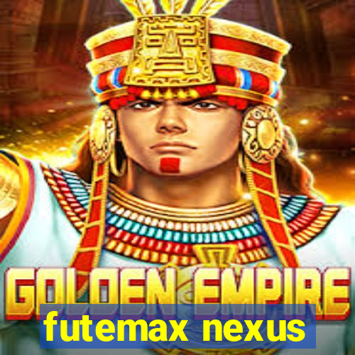 futemax nexus